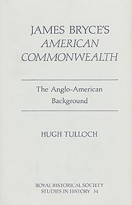 bokomslag James Bryce's 'American Commonwealth'