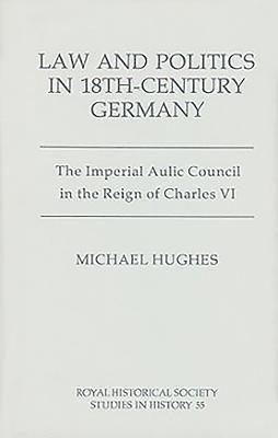 bokomslag Law and Politics in Eighteenth-Century Germany