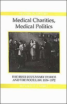 bokomslag Medical Charities, Medical Politics
