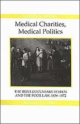 bokomslag Medical Charities, Medical Politics