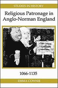 bokomslag Religious Patronage in Anglo-Norman England, 1066-1135: 7