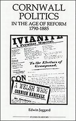 bokomslag Cornwall Politics in the Age of Reform, 1790-1885