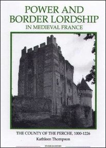 Power and Border Lordship in Medieval France 1