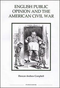 bokomslag English Public Opinion and the American Civil War