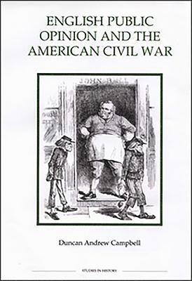 English Public Opinion and the American Civil War 1