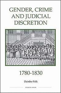 bokomslag Gender, Crime and Judicial Discretion, 1780-1830