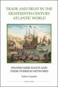 bokomslag Trade and Trust in the Eighteenth-Century Atlantic World