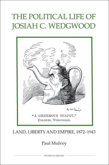 bokomslag Political Life of Josiah C. Wedgwood