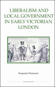 bokomslag Liberalism and Local Government in Early Victorian London