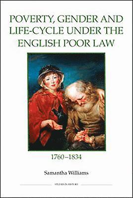 bokomslag Poverty, Gender and Life-Cycle under the English Poor Law, 1760-1834: 81