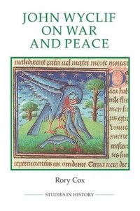 bokomslag John Wyclif on War and Peace