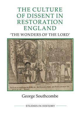 The Culture of Dissent in Restoration England 1