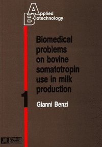 bokomslag Biomedical Problems on Bovine Somatotropin Use in Milk Production