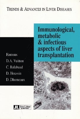 bokomslag Immunological, Metabolic & Infectious Aspects of Liver Transplantation