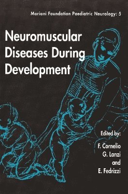 bokomslag Neuromuscular Diseases During Development