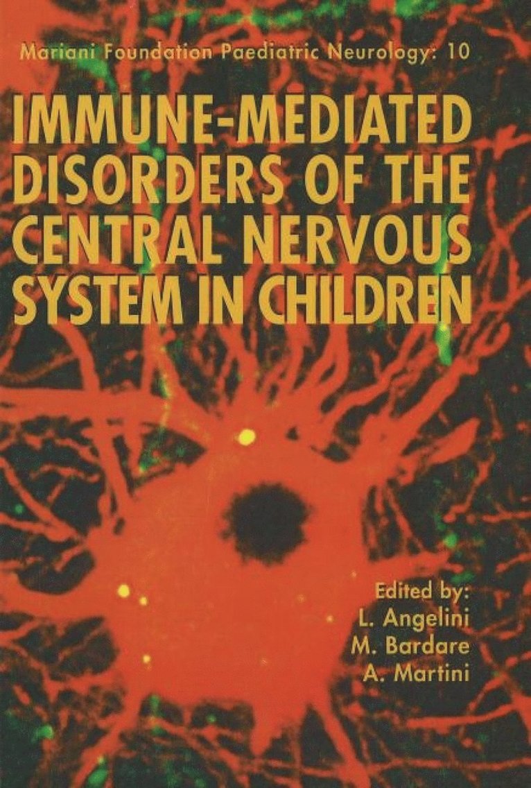 L Angelini, A Martini - Immune-mediated Disorders of the Central Nervous System in Children, Häftad