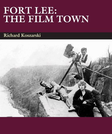 Richard Koszarski - Fort Lee, Häftad