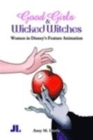 Amy M. Davis - Good Girls and Wicked Witches, Häftad