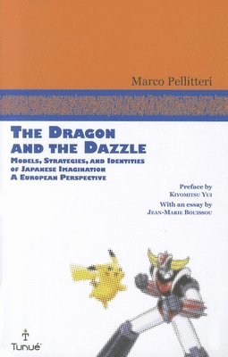 Marco Pellitteri - Dragon and the Dazzle, Häftad