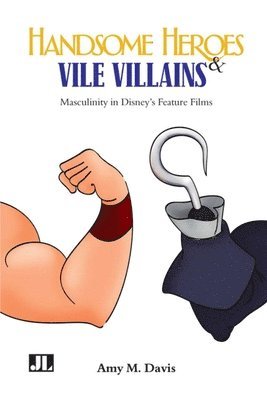 Handsome Heroes and Vile Villains 1