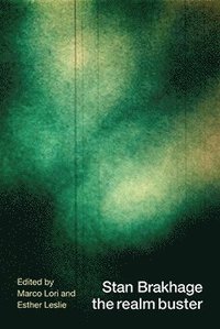 bokomslag Stan Brakhage the Realm Buster