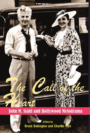 Bruce Babington, Charles Barr - Call of the Heart, Häftad