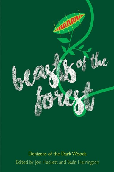 Jon Hackett, Seán Harrington - Beasts of the Forest, Häftad