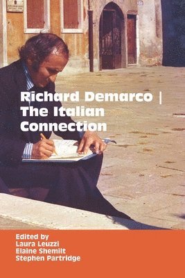 Laura Leuzzi, Stephen Partridge, Elaine Shemilt - Richard Demarco, Inbunden