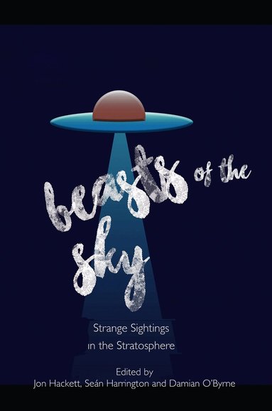 Jon Hackett, Seán Harrington, Damian O'Byrne - Beasts of the Sky, Häftad