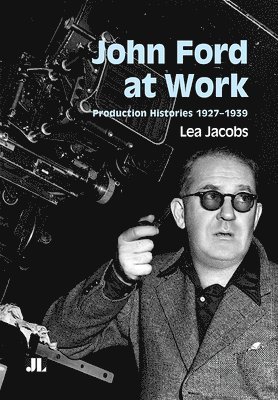 bokomslag John Ford at Work