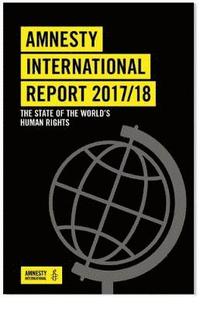 bokomslag Amnesty International Report 2017/2018