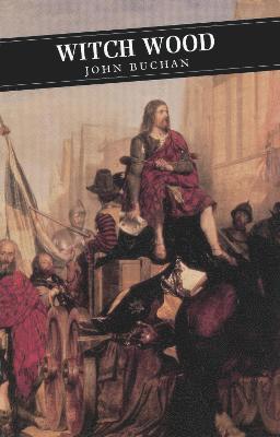 John Buchan - Witch Wood, Häftad