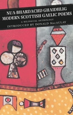 Donald Macaulay - Modern Scottish Gaelic Poems: A Bilingual Anthology, Häftad