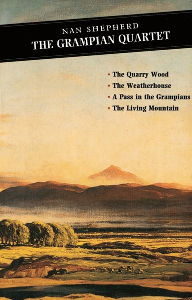 Nan Shepherd, Roderick Watson - Grampian Quartet, Häftad