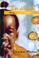 Indaba, My Children: African Tribal History, Legends, Customs And Religious Beliefs 1