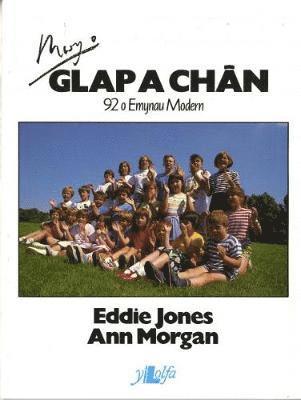 Mwy o Glap a Chan - 92 o Emynau Modern 1