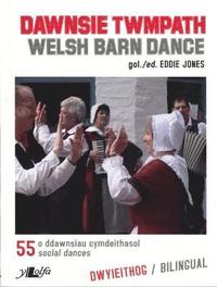 bokomslag Dawnsie Twmpath / Welsh Barn Dances