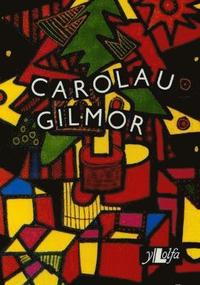bokomslag Carolau Gilmor