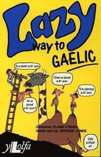 bokomslag Lazy Way to Gaelic