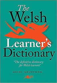 bokomslag Welsh Learner's Dictionary, The / Geiriadur y Dysgwyr