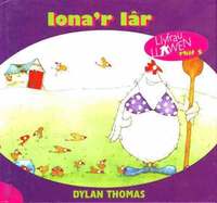 bokomslag Cyfres Llyfrau Llawen: 7. Iona'r Iâr