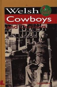 bokomslag It's Wales: Welsh Cowboys and Outlaws