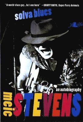 bokomslag Solva Blues - An Autobiography by Meic Stevens