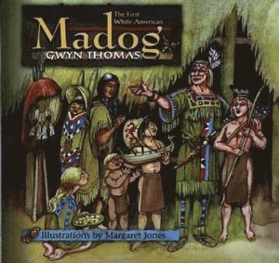 Madog - The First White American 1
