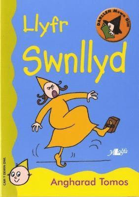 Cyfres Darllen Mewn Dim - Cam y Dewin Dwl: Llyfr Swnllyd 1
