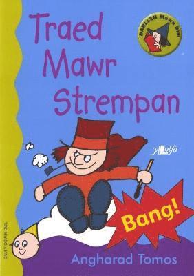 bokomslag Cyfres Darllen Mewn Dim - Cam y Dewin Dwl: Traed Mawr Strempan