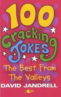 bokomslag 100 Cracking Jokes - The Best from the Valleys