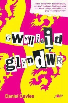 Gwylliaid Glyndr 1