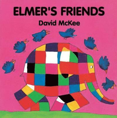 David McKee - Elmer's Friends, Inbunden