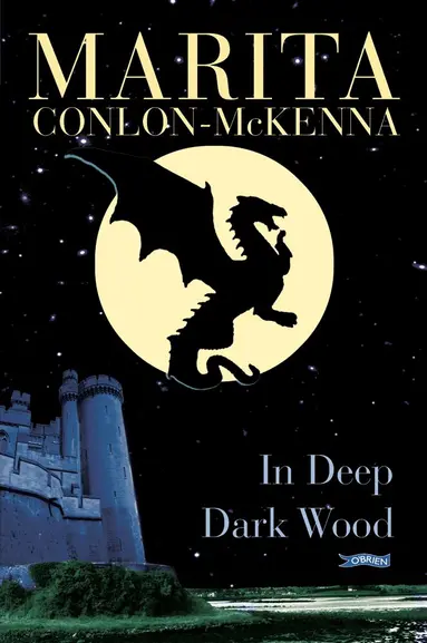 Marita Conlon-McKenna - In Deep Dark Wood, Häftad